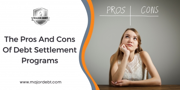 The Pros And Cons Of Debt Settlement Programs