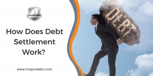 How Does Debt Settlement Work? 